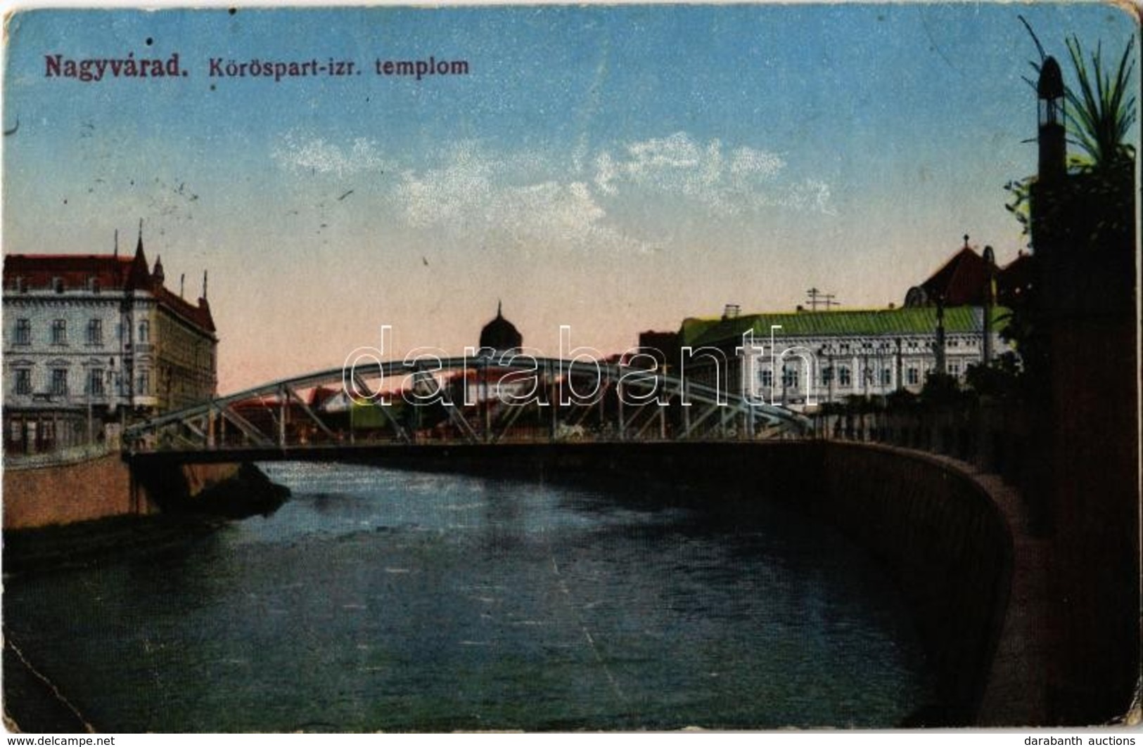 T2/T3 1918 Nagyvárad, Oradea; Körös Part, Izraelita Templom, Zsinagóga / Cris Riverside, Synagogue (EK) - Sin Clasificación