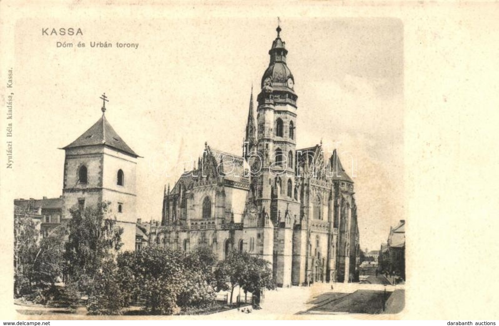 ** T2/T3 Kassa, Kosice; Dóm és Urbán (Orbán) Torony, Kiadja Nyulászi Béla / Dome, Tower - Ohne Zuordnung