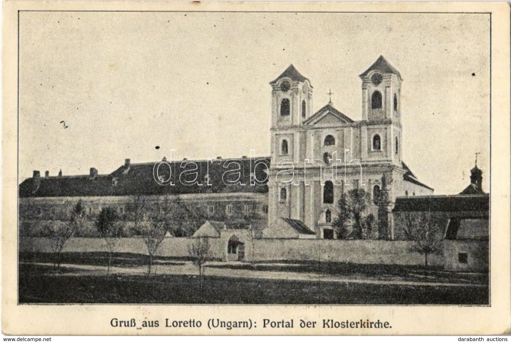 T2 1916 Lorettom, Loretto; Kolostortemplom Bejárata / Portal Der Klosterkirche / Entry Of The Church - Zonder Classificatie