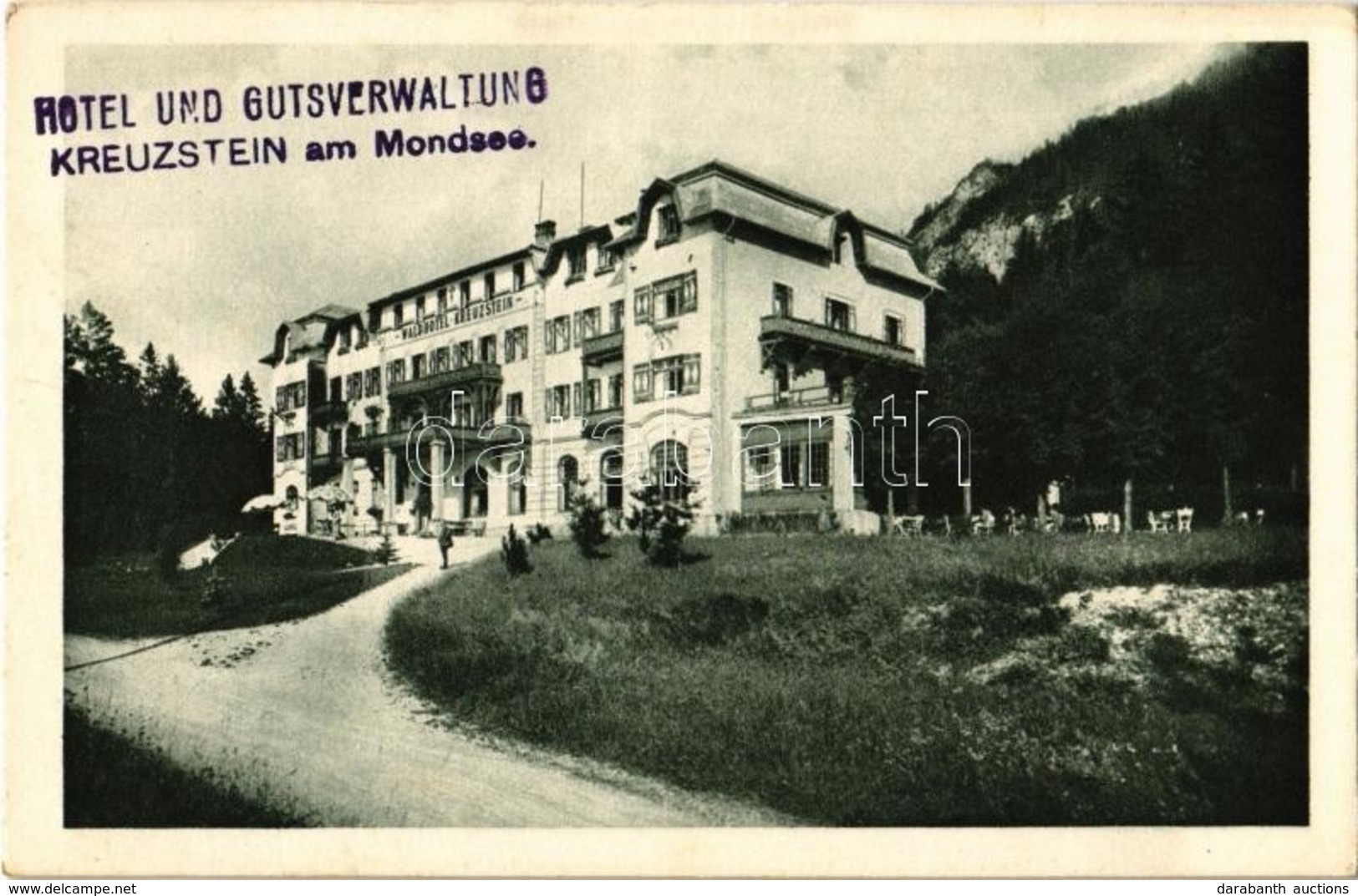 * T2 Mondsee, Salzkammergut, Waldhotel Kreuzstein  / Hotel + 'Hotel Und Gutsverwaltung Krezustein Am Mondsee' Cancellati - Non Classés