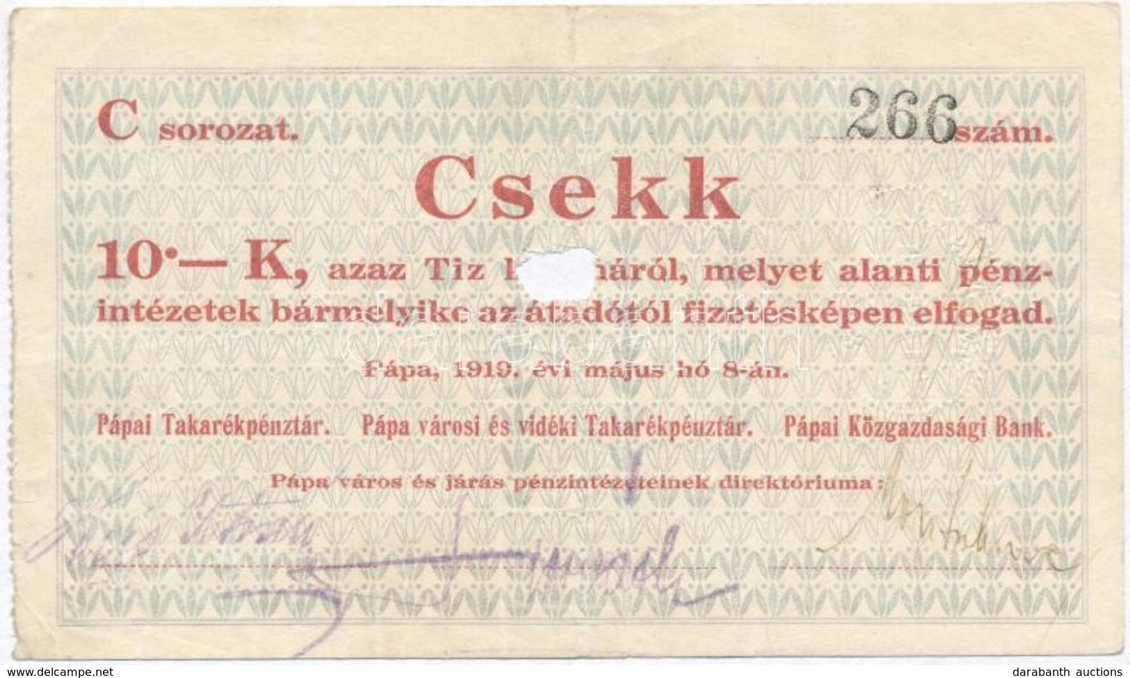 Pápa 1919. Május 8. 'Pápai Csekk' 10K Lyukasztással érvénytelenítve és Ovális Szárazbélyegzővel, C Sorozat T:III
Adamo P - Sin Clasificación