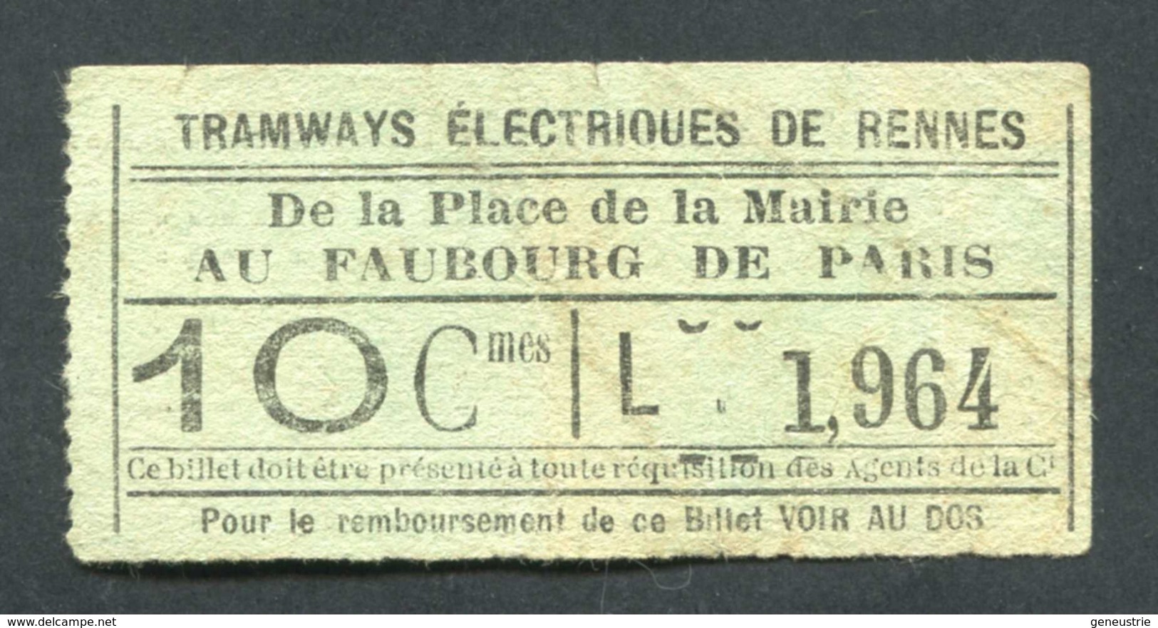 Ticket Billet Tramway Début XXe "Tramways Electriques De Rennes / Pl. De La Mairie - Fg De Paris / 10 Cmes" - Europa