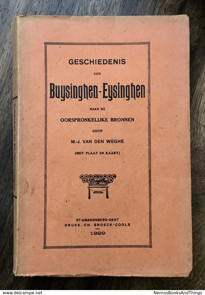 Geschiedenis Van Buysinghen-Eysinghen - Met Kaart - 1929 - Buizingen - Eizingen - Vlaams Brabant - Histoire