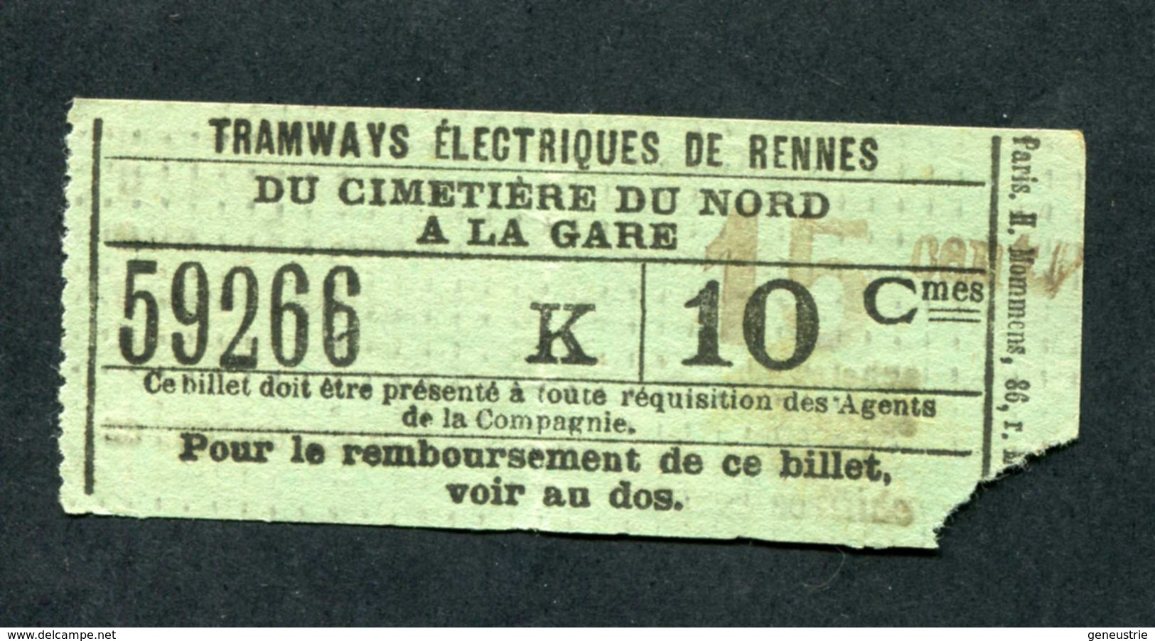 Ticket Billet Tramway Début XXe "Tramways Electriques De Rennes / Cimetière Du Nord à La Gare - 10 -> 15 Cmes" - Europa