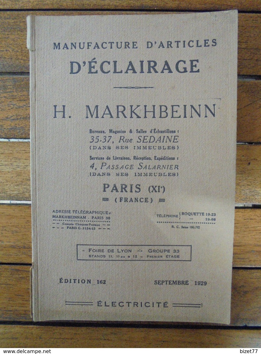CATALOGUE, 1929 -  ARTICLES D'ECLAIRAGE - H. MARKHBEINN PARIS - 100 PAGES ILLUSTREES, VOIR SCAN - Pubblicitari