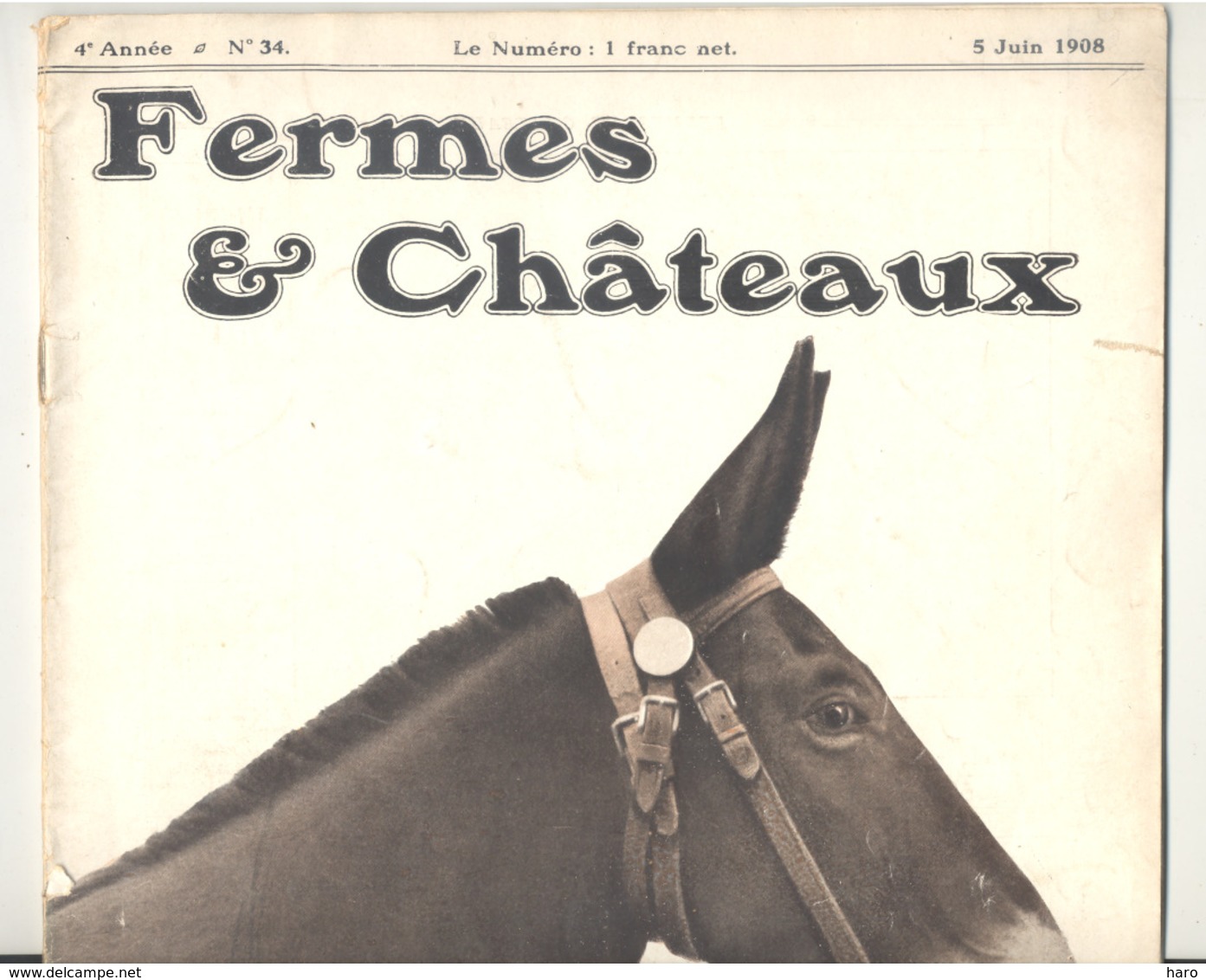 Revues " Fermes & Châteaux " 5 Juin 1908 N° 34 4e Année - 1900 - 1949