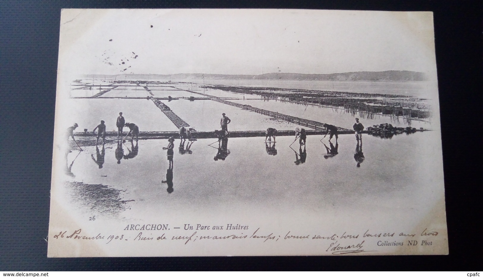 Arcachon - Un Parc à Huîtres / Carte Précurseur Voyagée En 1903 / Edition ND Phot N°26 - Arcachon