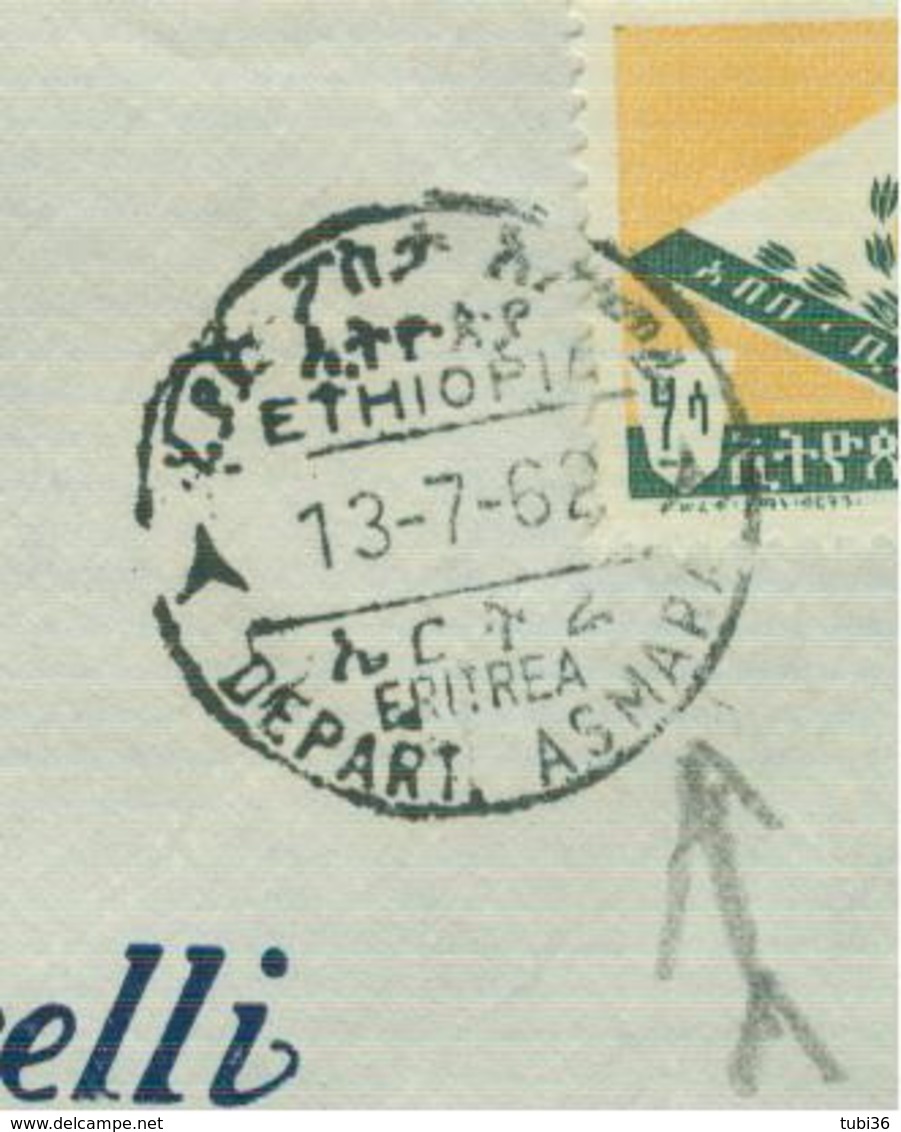 Etiopia - Ethiopia - Posta Aerea,1962,TIMBRO POSTE ASMARA - ERITREA,PER MILANO (ERCOLE MARELLI),NOTA STORICA - Eritrea