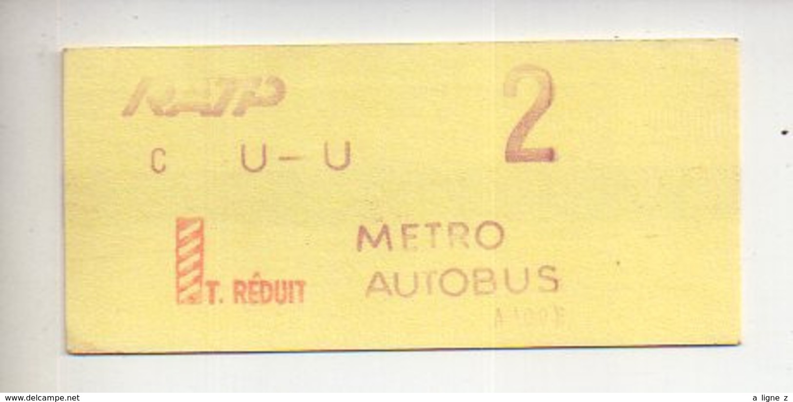 REF ALB : Titre De Transport Ticket Metro Paris Parisien Vers 1970 RATP Metro Autobus Tarif Réduit C U U 2 - Europe