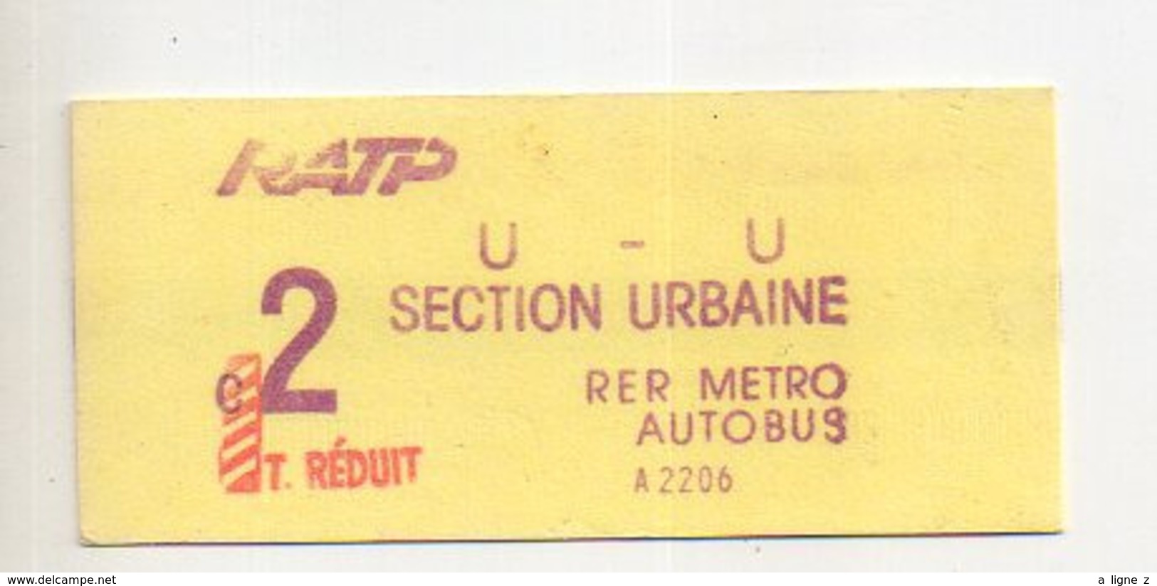 REF ALB : Titre De Transport Ticket Metro Paris Parisien Vers 1970 RATP Metro Autobus RER Tarif Réduit U U 2 - Europe