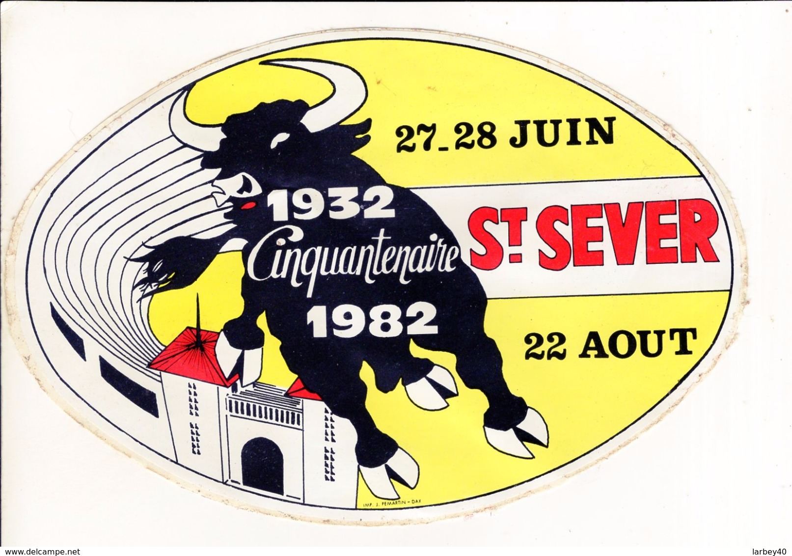 Autocollant Fête De Saint Sever 1982 - Stickers
