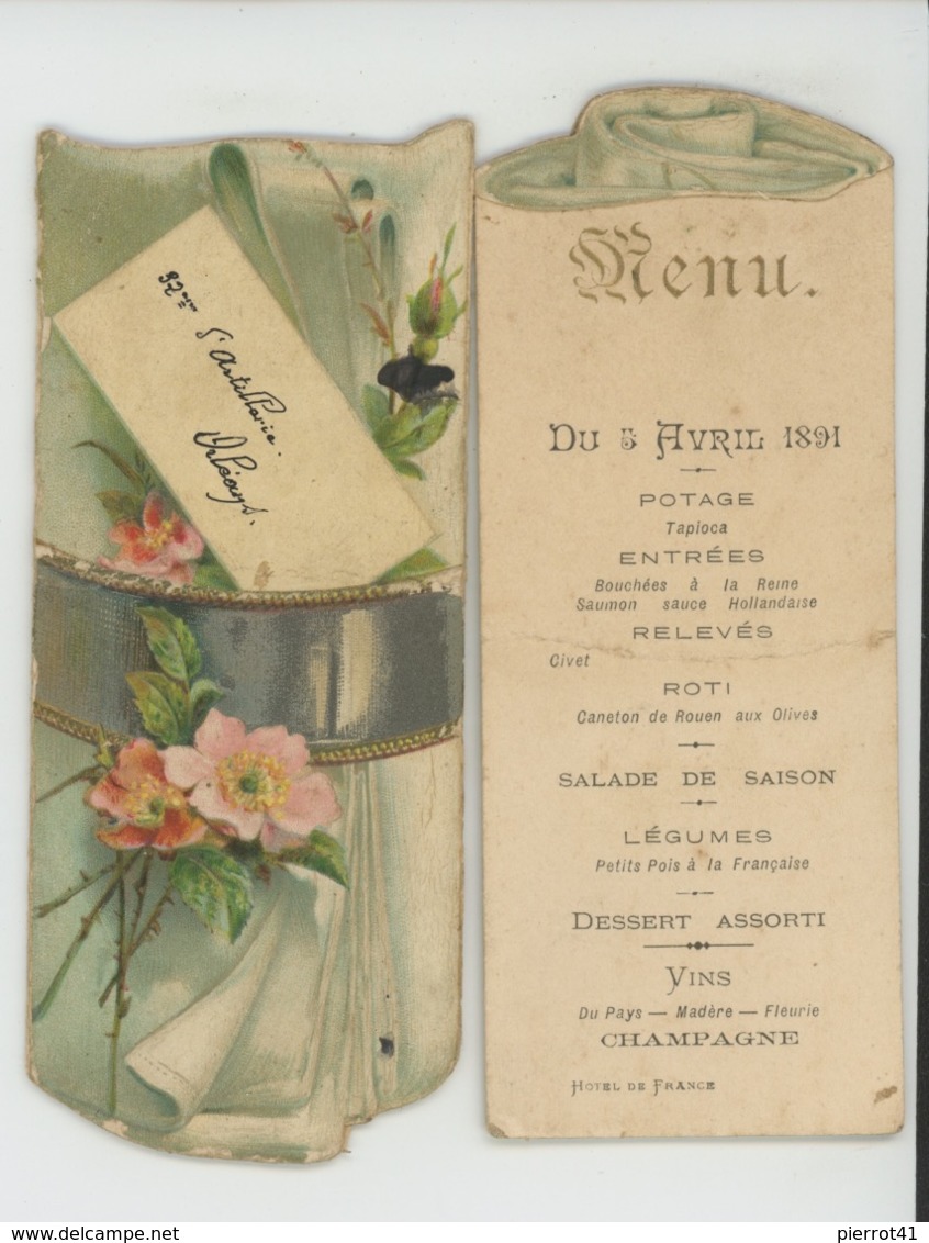 MENU - ORLEANS - Joli MENU Daté Du 5 AVRIL 1891 Organisé Pour Soldat Du 32ème D'Artillerie D'Orléans à L HOTEL DE FRANCE - Menus