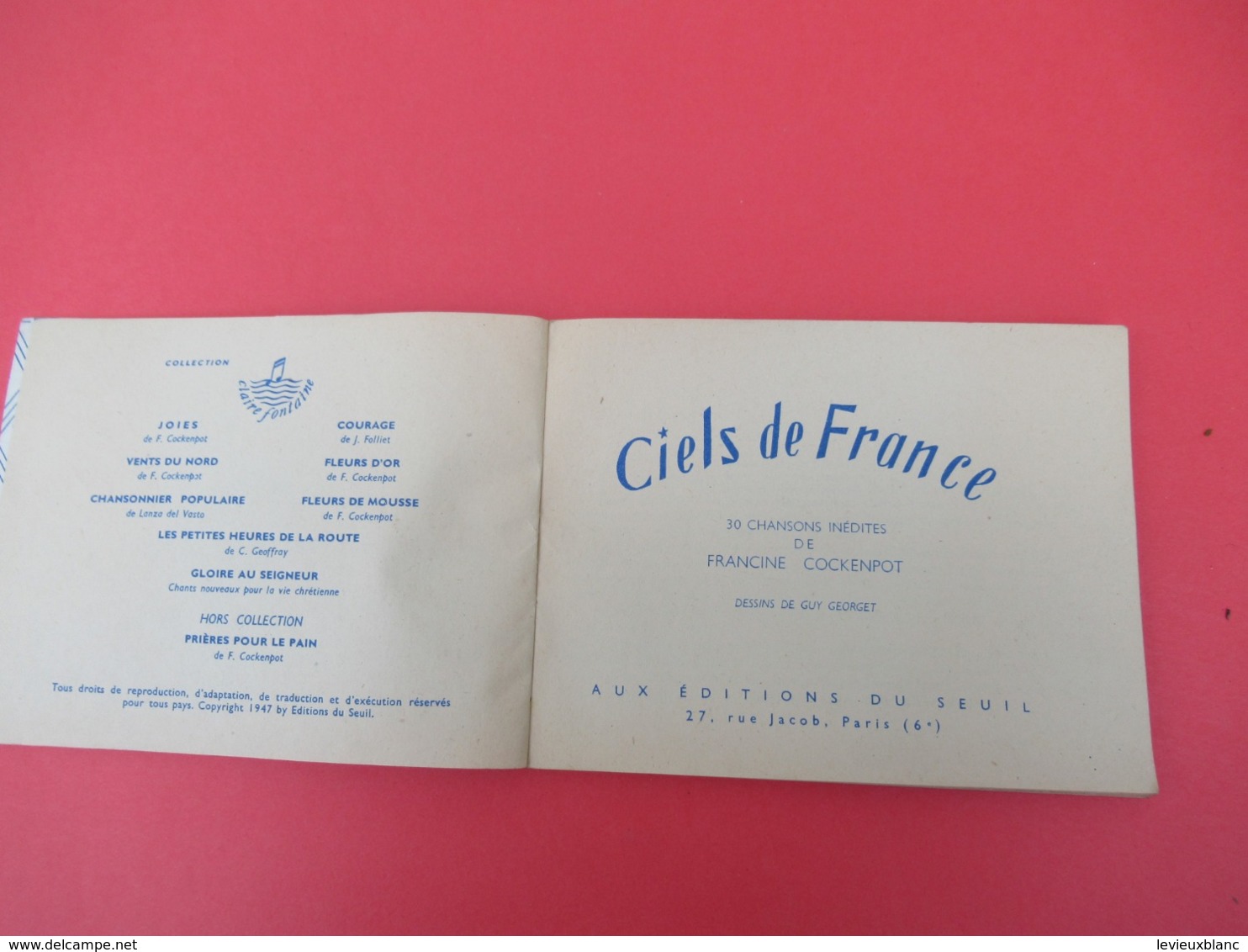 Livrede Chants / CIELS De FRANCE/ Chansons Inédites De Francine COCKENPOT/Ed Du Seuil//1947           PART272 - Altri & Non Classificati