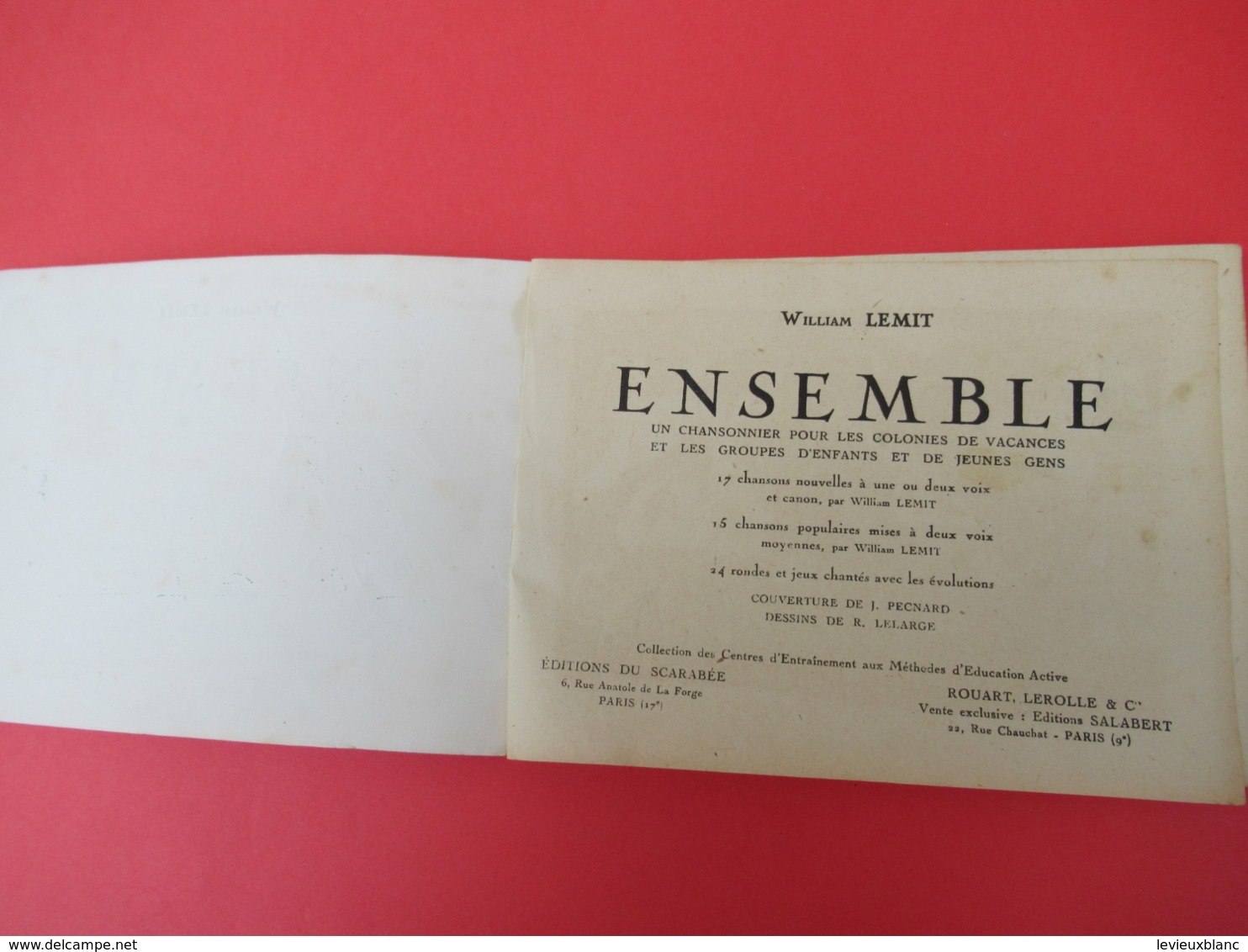 Livre De Chants / Ensemble / Un Chansonnier Pour Les Colonies De VacancesWilliam /Ed Du Scarabée//1946          PART274 - Sonstige & Ohne Zuordnung