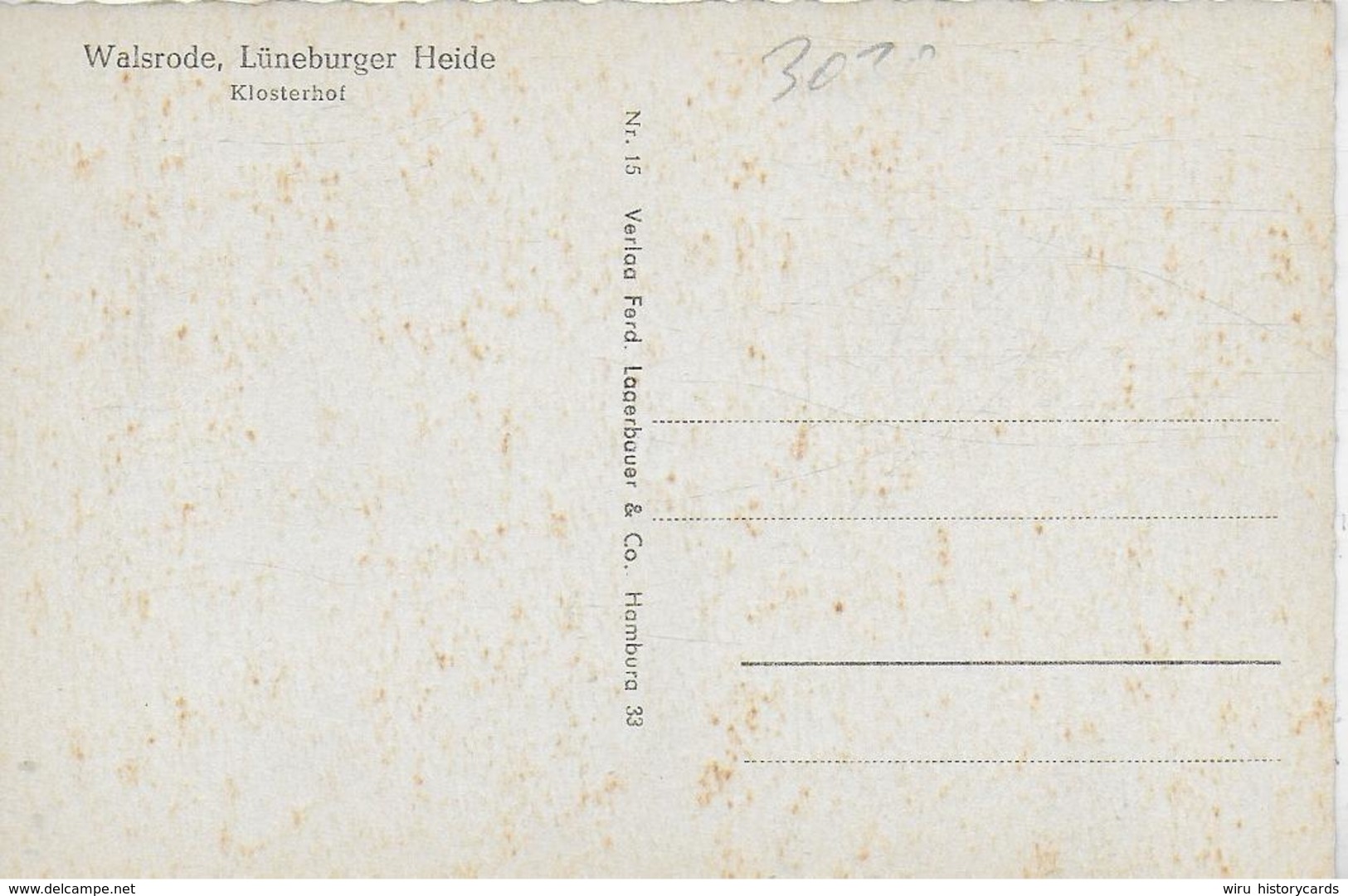 AK 0321  Walsrode ( Lüneburger Heide ) - Klosterhof / Verlag Lagerbauer Ca. Um 1940-50 - Walsrode