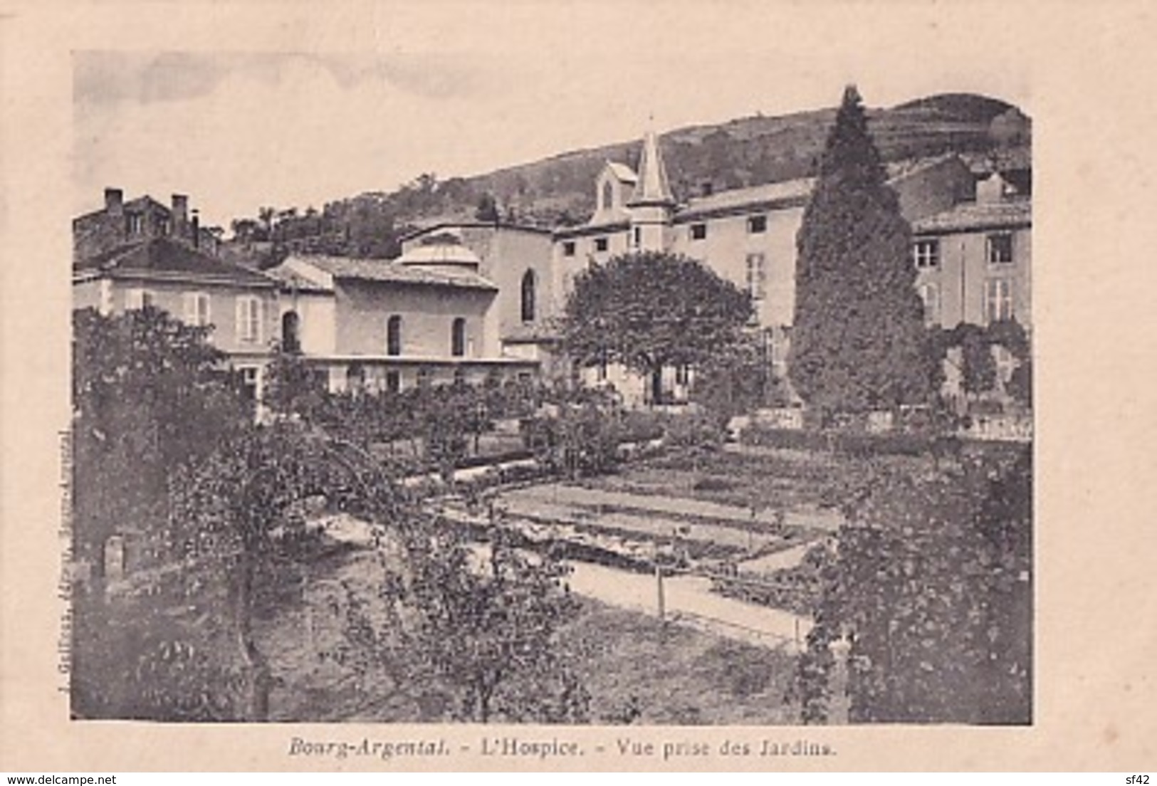 BOURG ARGENTAL         L HOSPICE . VUE PRISE DES JARDINS - Bourg Argental