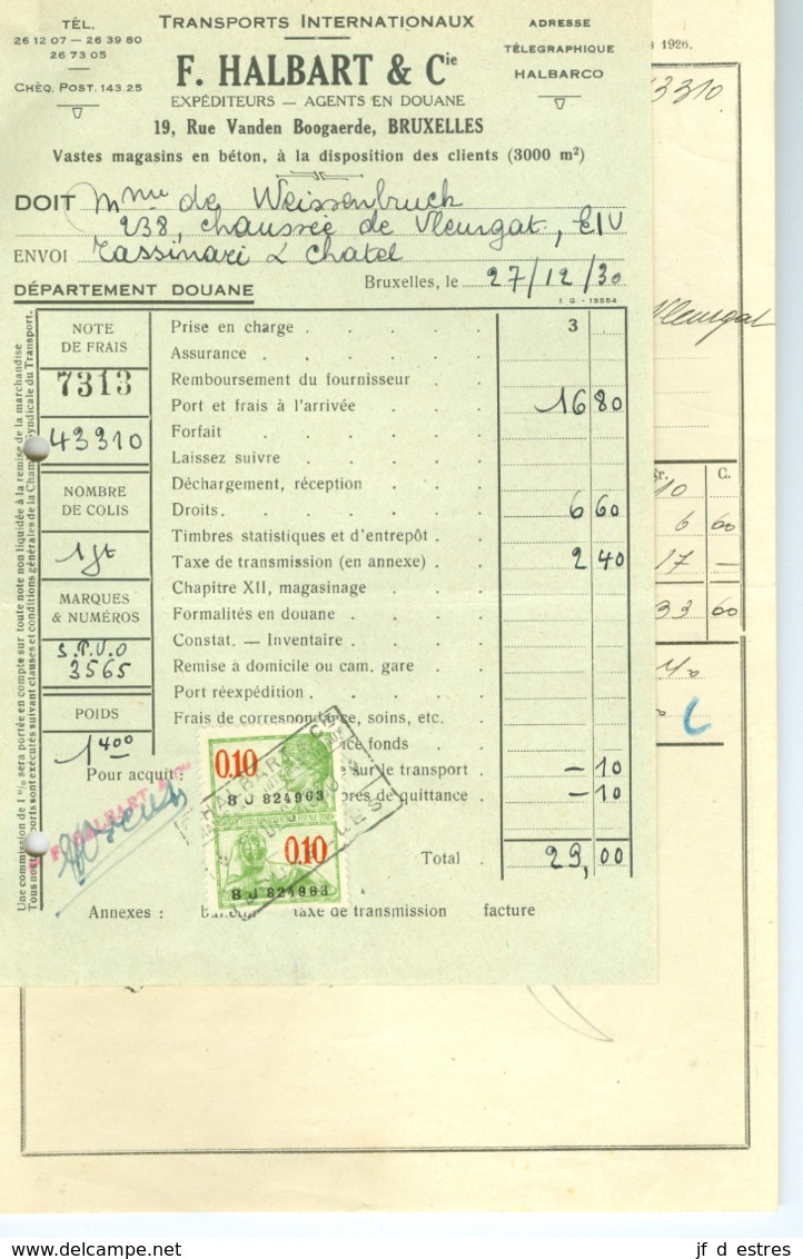2 Factures Détaillées Timbrées Douane, Port Et Taxe De Transmission Transports F. Halbart Bruxelles 1930 - Transports
