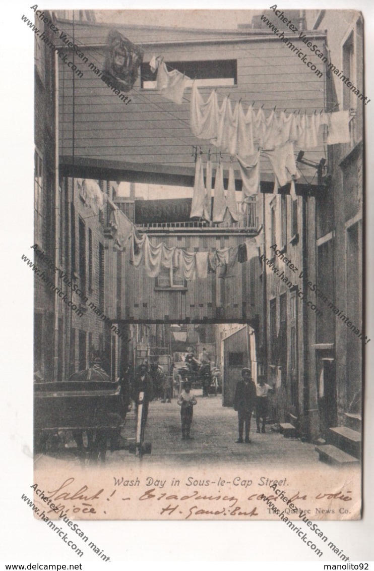 CPA QUEBEC : Wash Day In Sous-le-Cap Street (linge étendu Dans Une Rue) - Autres & Non Classés