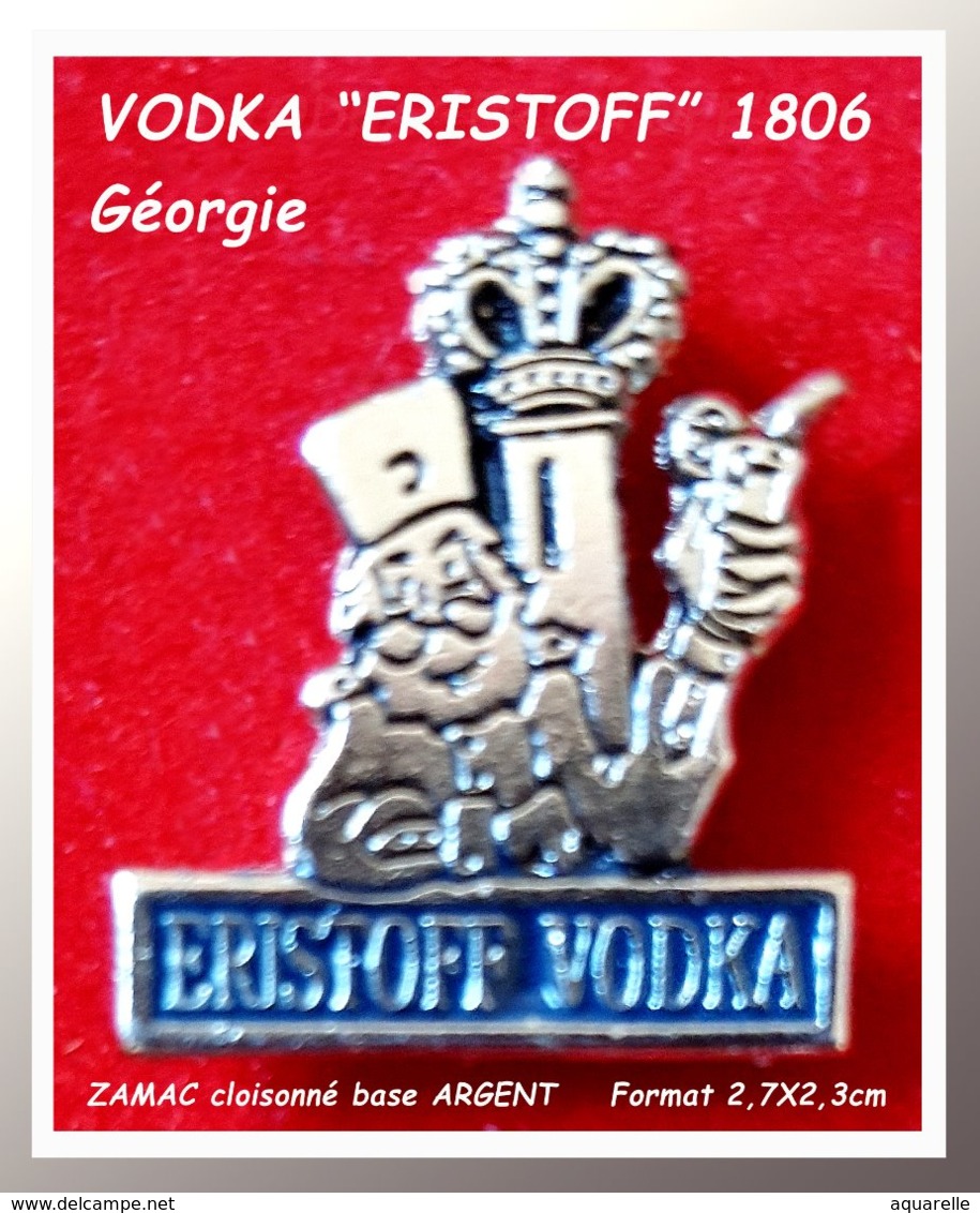 SUPER PIN'S BOISSON-VODKA : "ERISTOFF VODKA" Crée En 1806 Par Le PRINCE ERISTOFF D'où La Couronne, ZAMAC ARGENT 2,7X2,3 - Boissons