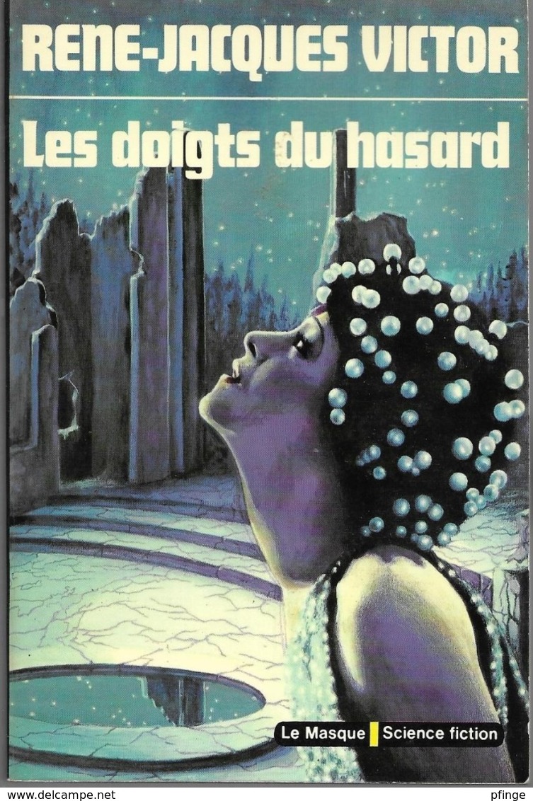 Les Doigts Du Hasard Par René-Jacques Victor - Le Masque Science Fiction N°46 - Le Masque SF