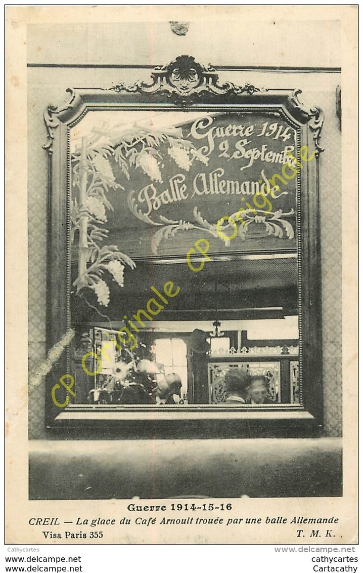 60. CREIL . La Glace Du Café ARNOULT Trouée Par Une Balle Allemande . GUERRE 1914-15-16 - Creil