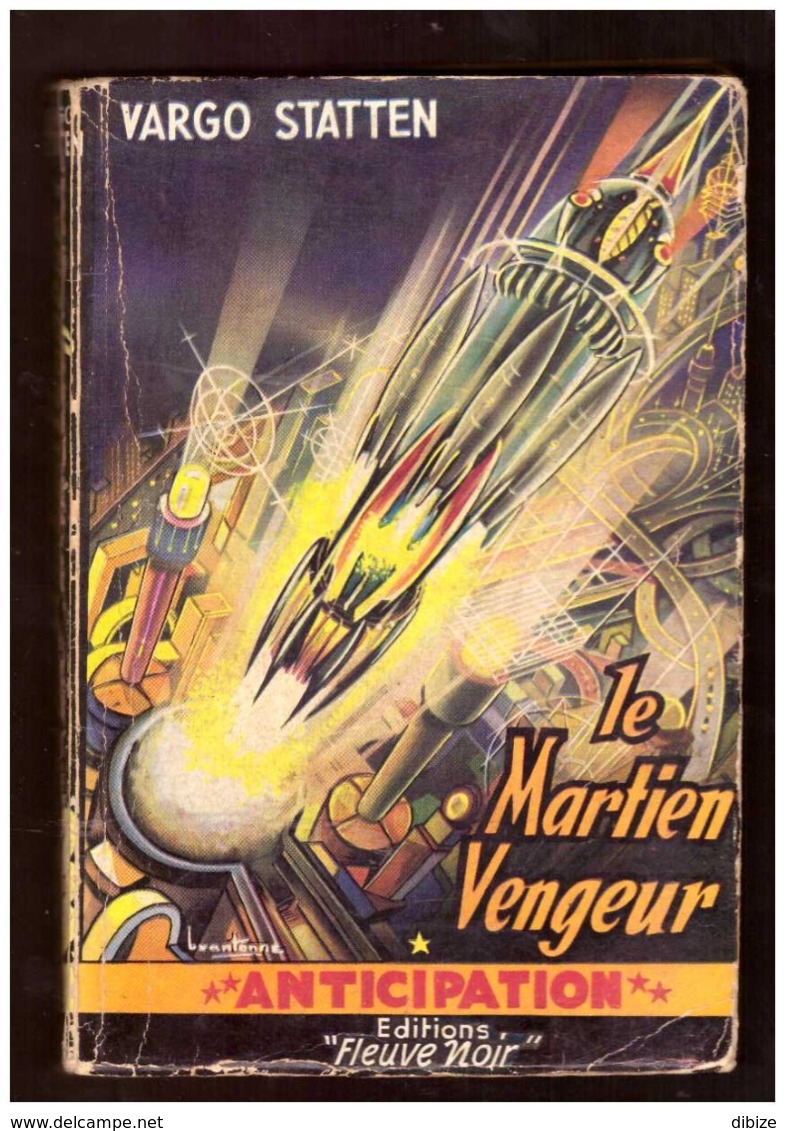 Anticipation. Vargo Statten. Le Martien Vengeur. Fleuve Noir N° 28 De 1953. - Fleuve Noir