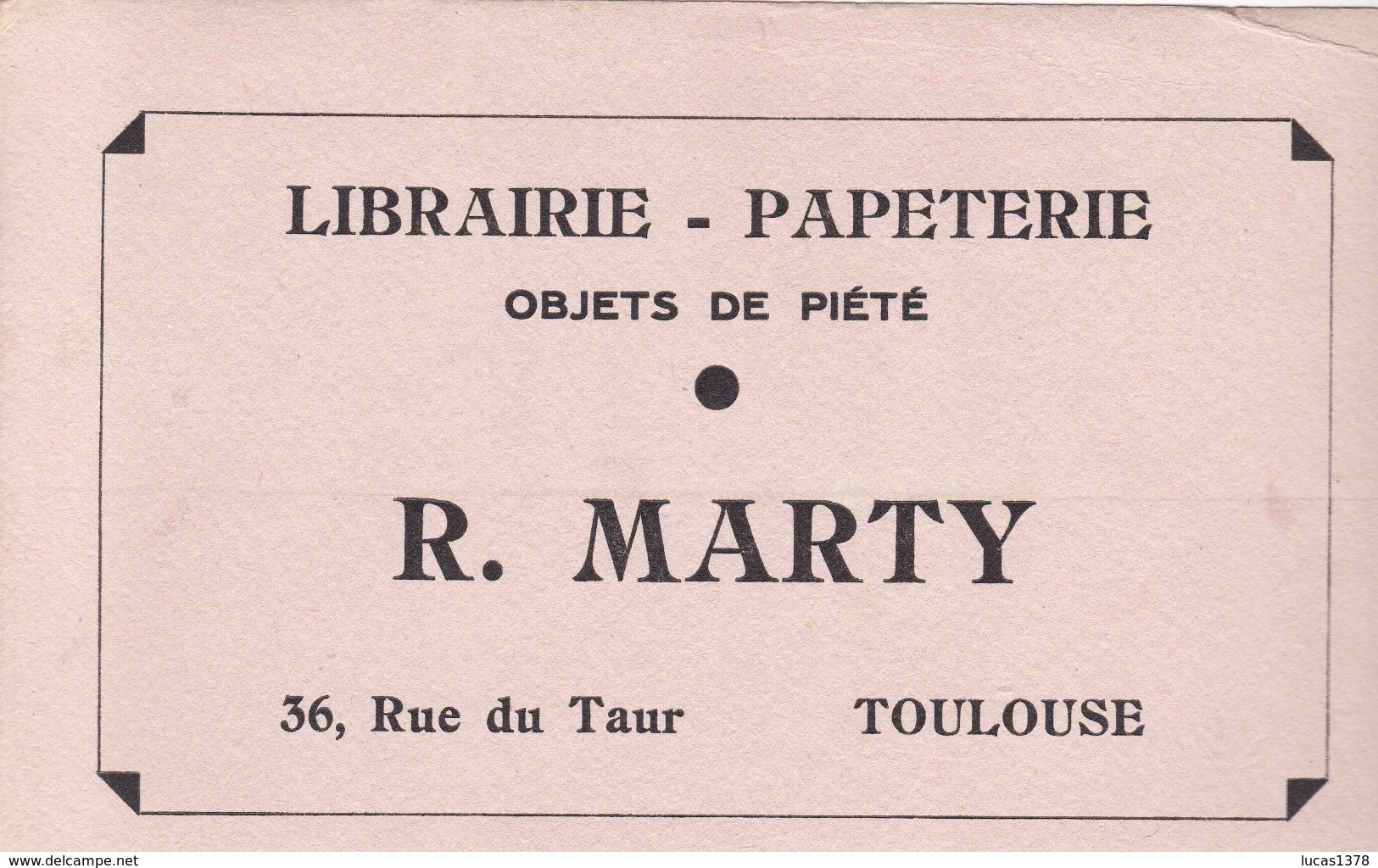 MARTY / LIBRAIRIE PAPETERIE / OBJETS DE PIETE / TOULOUSE / 36 RUE DU TAUR / RARE - Papelería