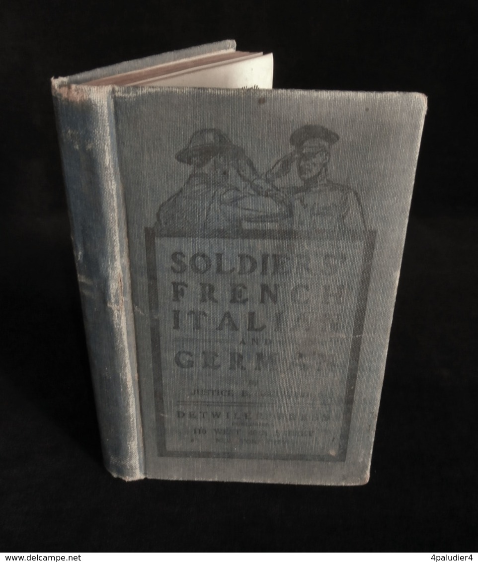 ( Guerre 14-18 WW1 ) SOLDIERS' FRENCH ITALIAN GERMAN Justice B. DETWILER 1918 Guide De La Conversation - Guerre 1914-18