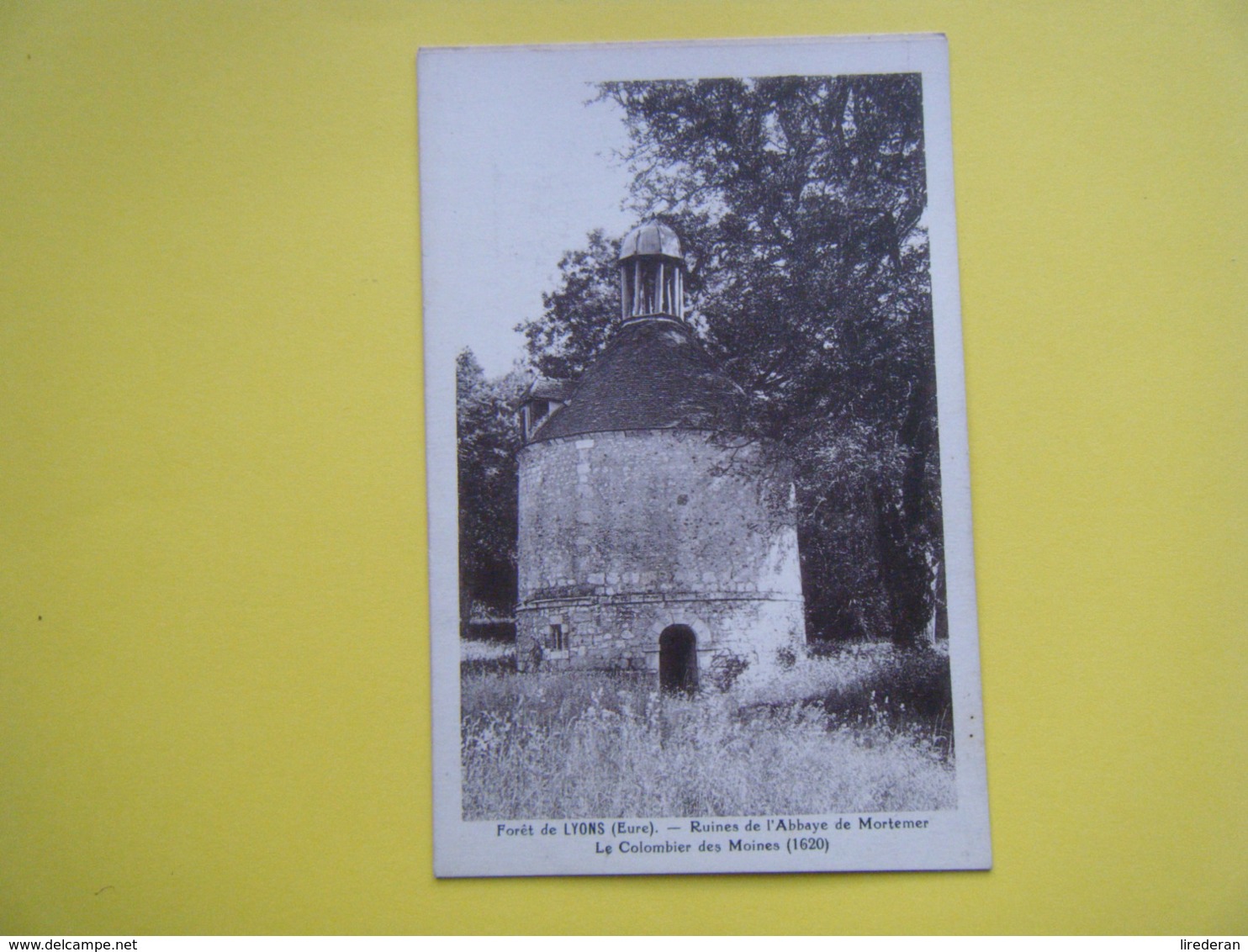 LISORS. Les Ruines De L'Abbaye De Mortemer. Le Colombier Des Moines. - Autres & Non Classés