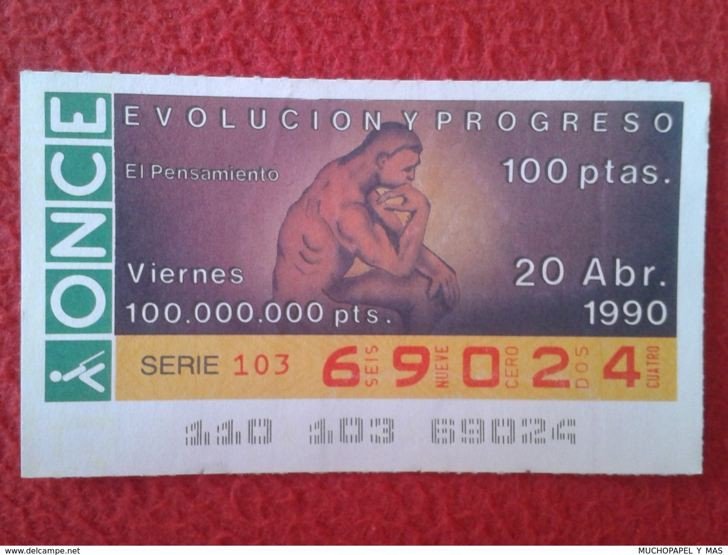 SPAIN CUPÓN DE ONCE LOTTERY LOTERÍA ESPAÑA 1990 EVOLUCIÓN Y PROGRESO EVOLUTION AND PROGRESS EL PENSAMIENTO THE THOUGHT - Billetes De Lotería