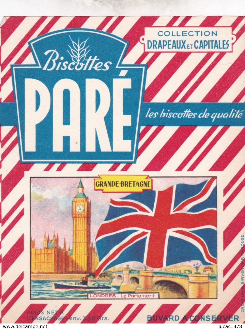 Buvard Biscottes Paré, Drapeaux Et Capitales, GRANDE BRETAGNE / LONDRES - Biscottes