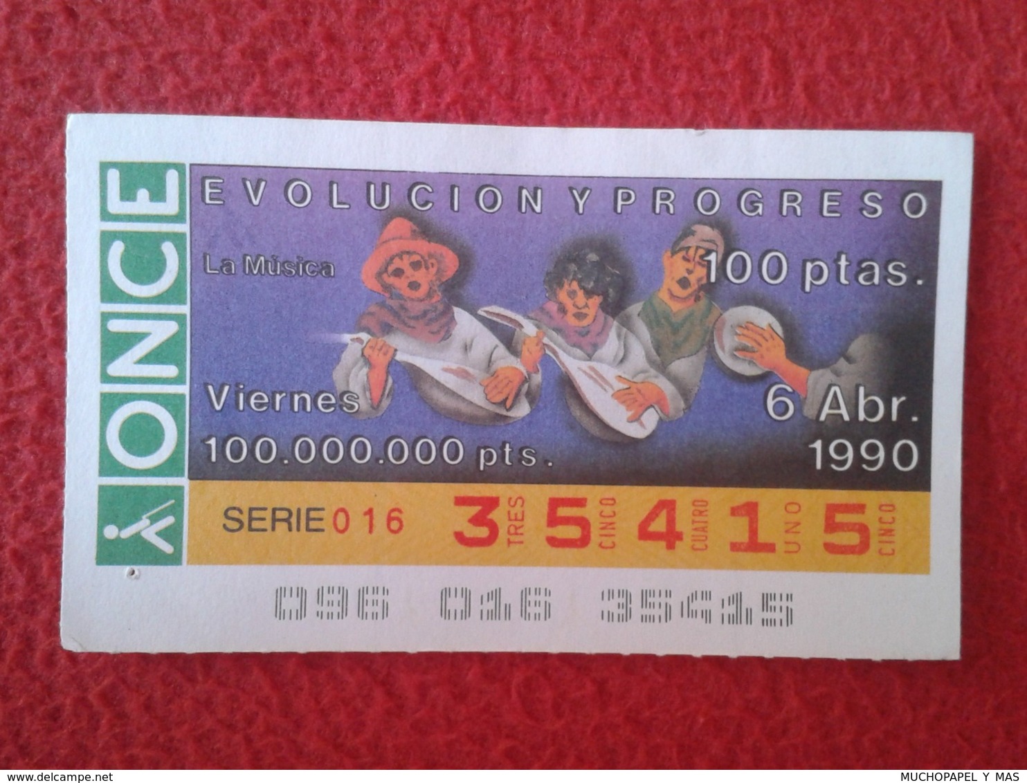 SPAIN CUPÓN DE ONCE LOTTERY LOTERÍA ESPAÑA 1990 EVOLUCIÓN Y PROGRESO EVOLUTION AND PROGRESS LA MÚSICA THE MUSIC MUSIQUE - Billetes De Lotería