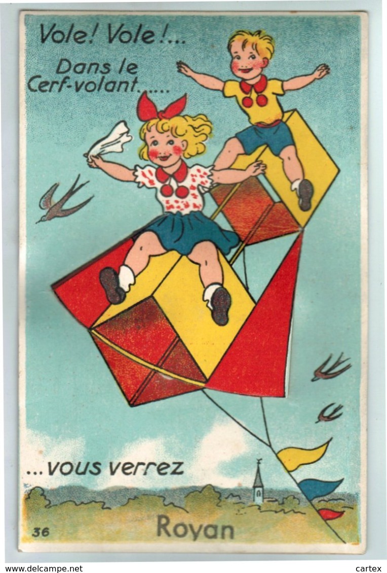 23260  CPA  ROYAN    : Carte à Système ! " Vole ! Vole ! Dans Le Cerf Volant Vous Verrez    " - Royan