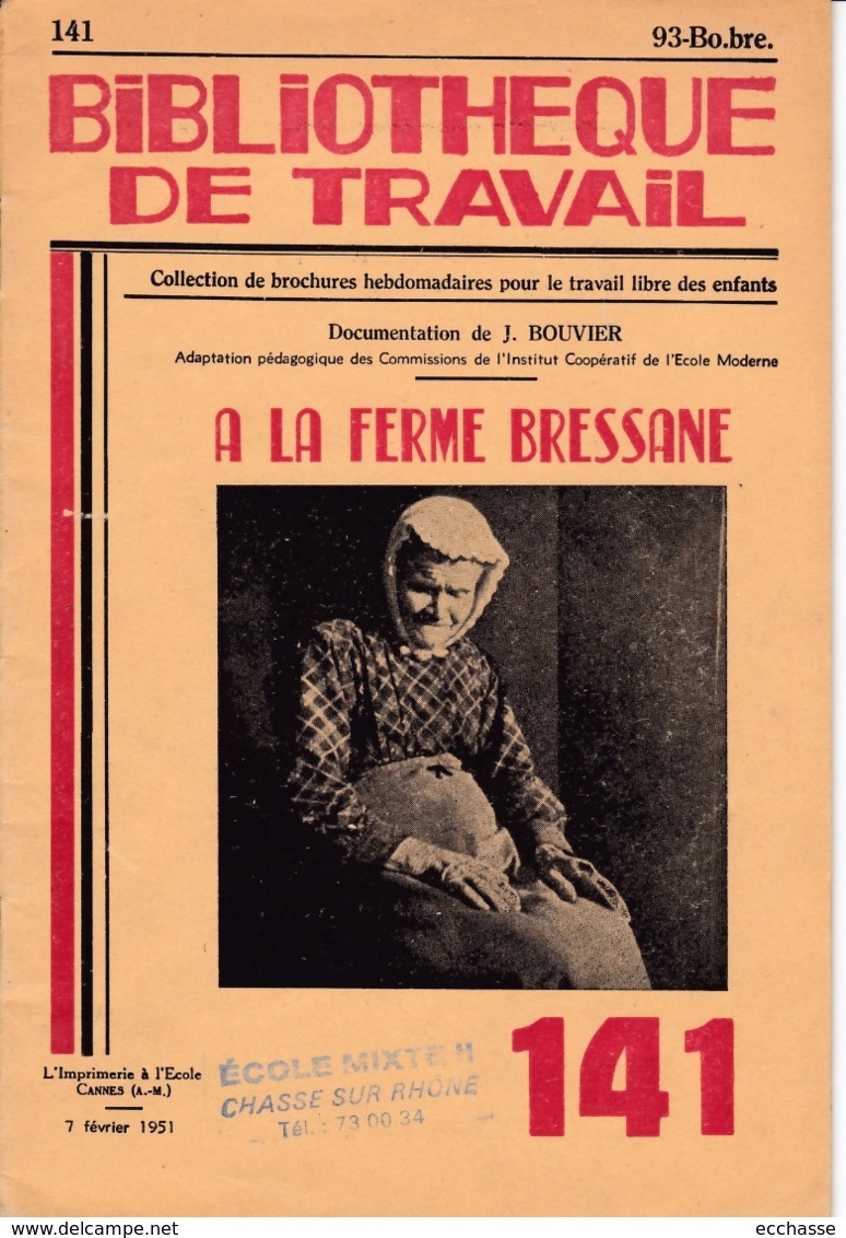 BT   Bibliothèque De Travail 141 A La Ferme Bressane Ferme De La Besse - 6-12 Years Old