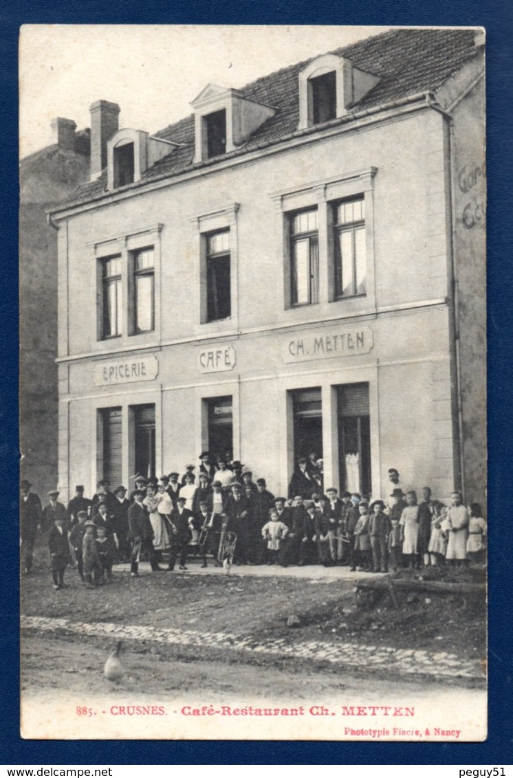 54. Crusnes-Village. Epicerie-Café-Restaurant Ch. Metten. 1912 - Autres & Non Classés