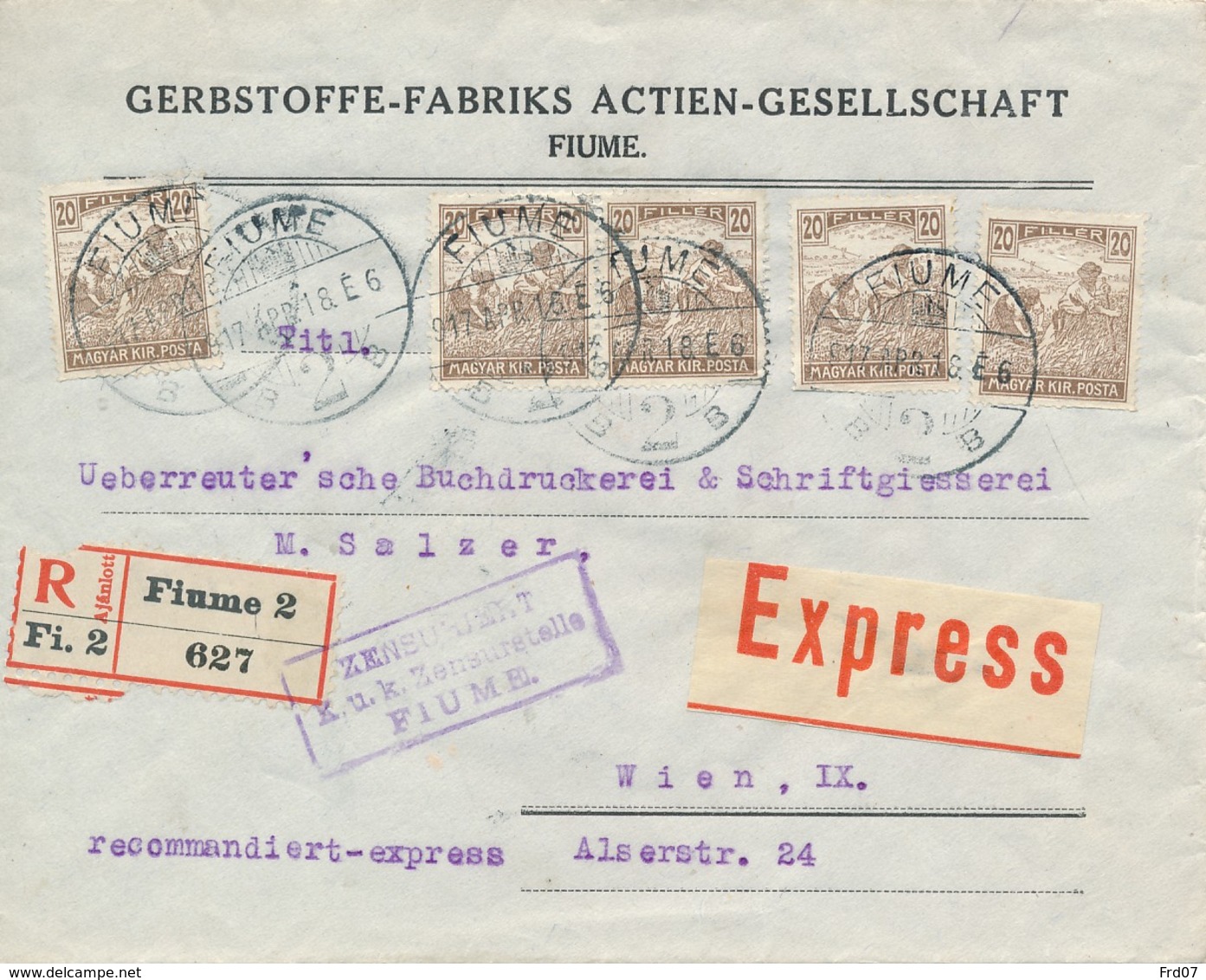 Brief Rekommandiert Express Fiume 2 / 17 APR 18 Nach Wien – K.u.K. Zensurstelle Fiume - Lettres & Documents