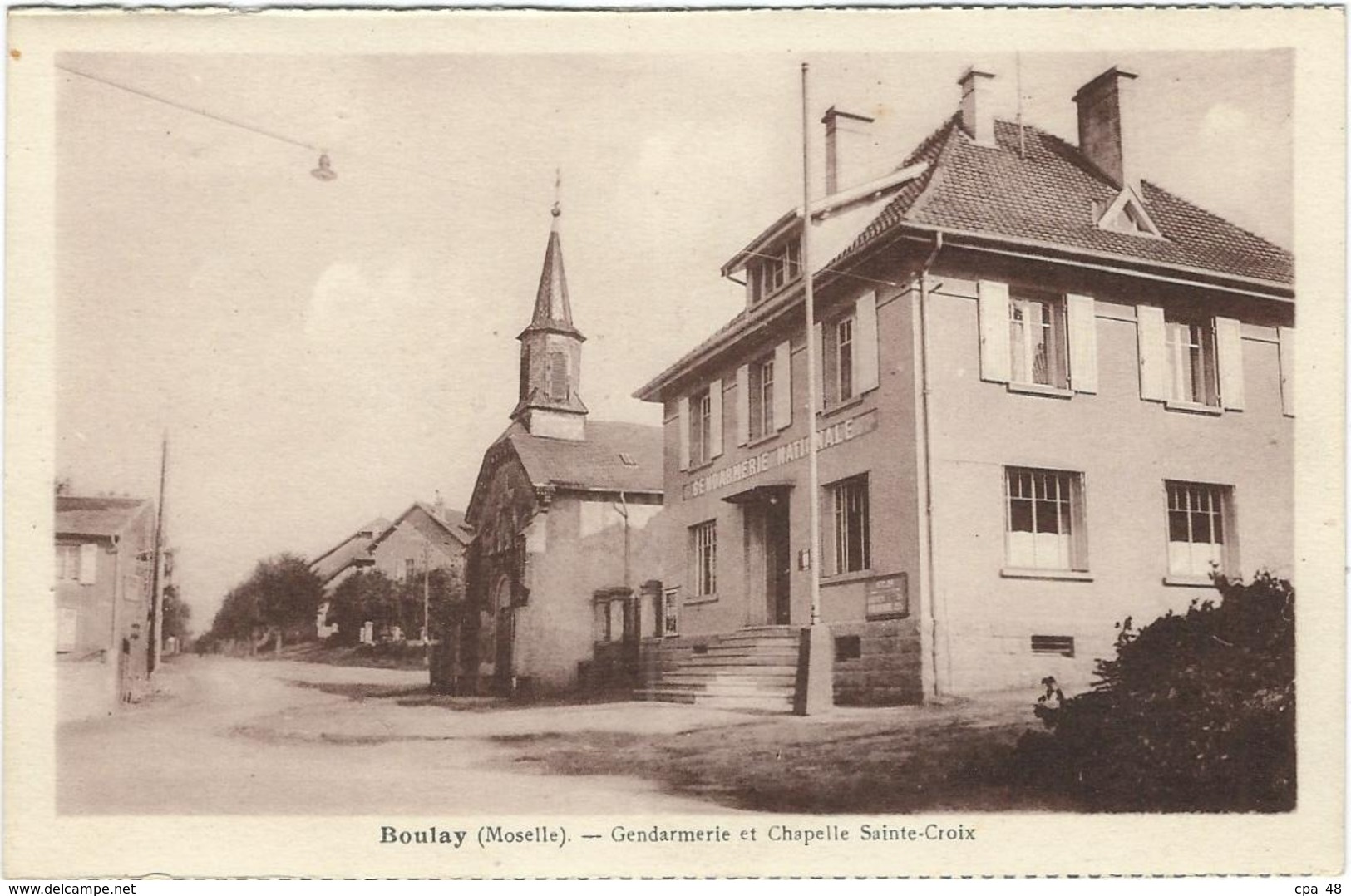 Moselle, Boulay : Gendarmerie Et Chapelle Ste Croix - Boulay Moselle