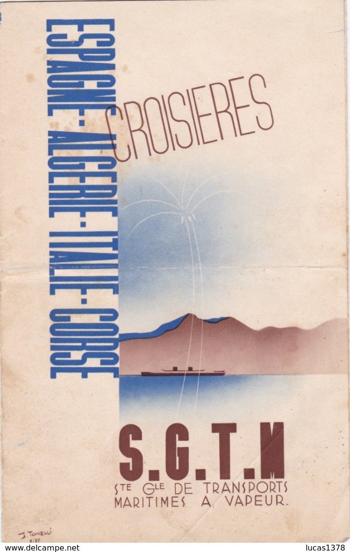 RARE PROGRAMME 1935 / CROISIERES SGTM / ESPAGNE / ALGERIE / ITALIE / CORSE / 3 CROISIERES PAQUEBOTS FLORIDA ET CAMPANA - Programmes