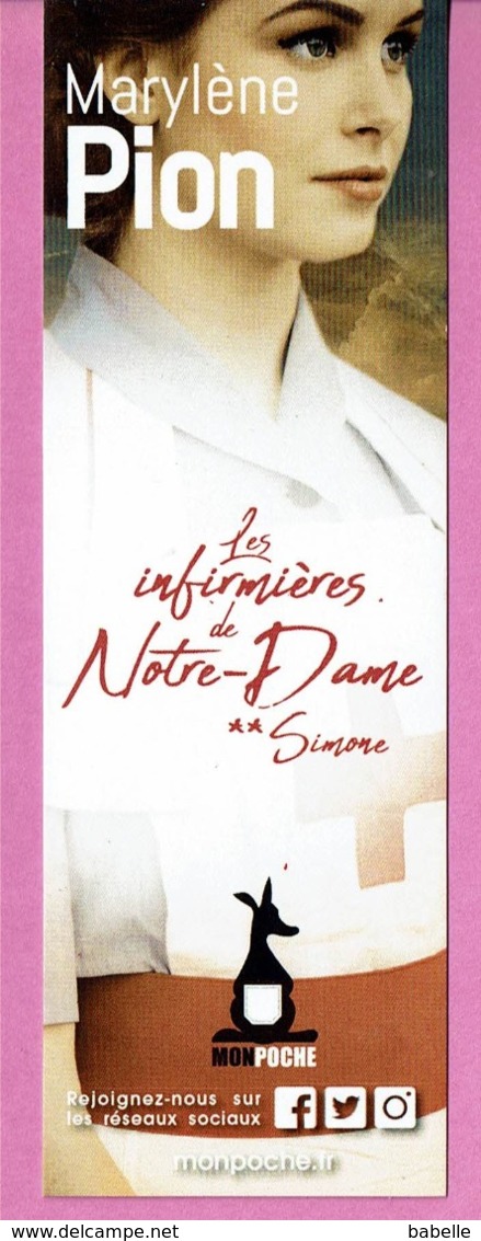 MP éd. MON POCHE " Les Infirmières De Notre Dame  " De Marylène Pion - Marque-Pages