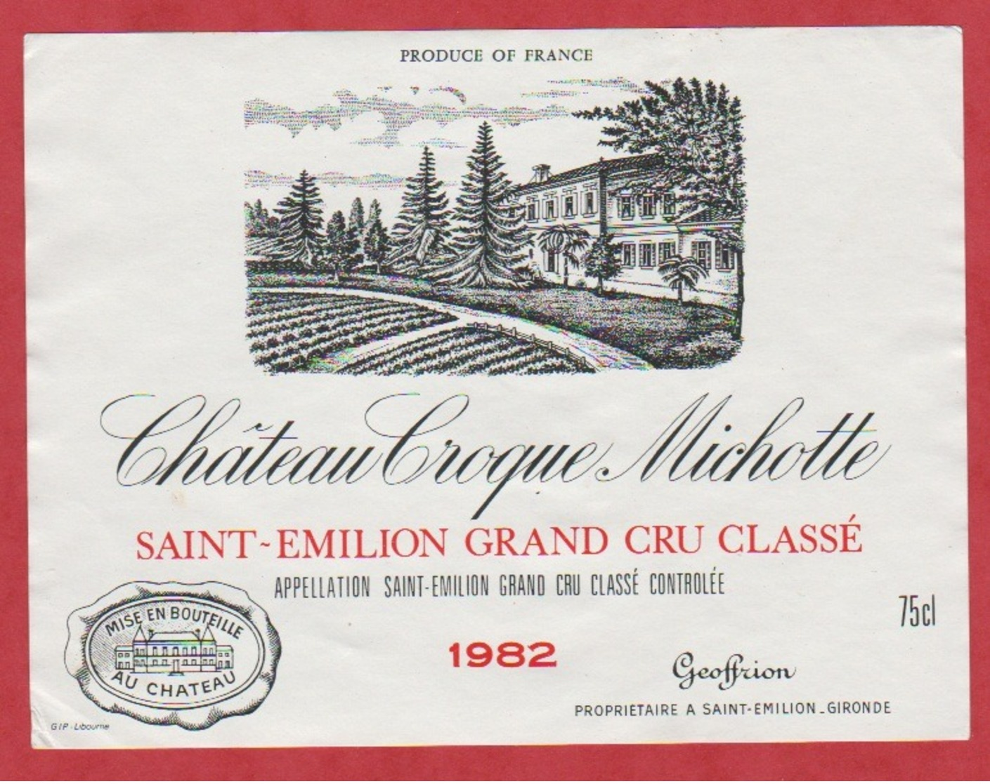 Etiquette - Vin - France - St. Emilion - 1982 - Château Croque Michotte. - Autres & Non Classés