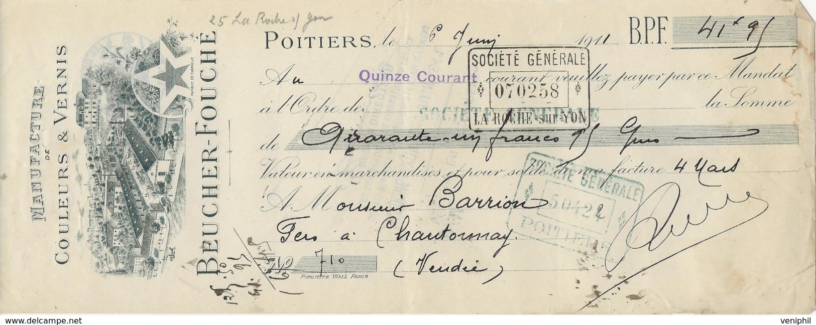 LETTRE DE CHANGE - MANUFACTURE DE COULEURS ET VERNIS - BEUCHER-FOUCHE -POITIERS -ANNEE 1911 - Bills Of Exchange