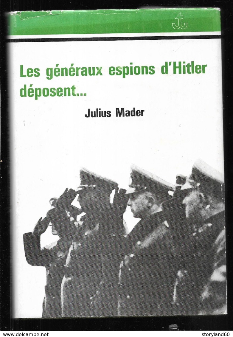 Les Généraux Espions De Hitler Déposent . Julius Mader Abwher - Guerre 1939-45