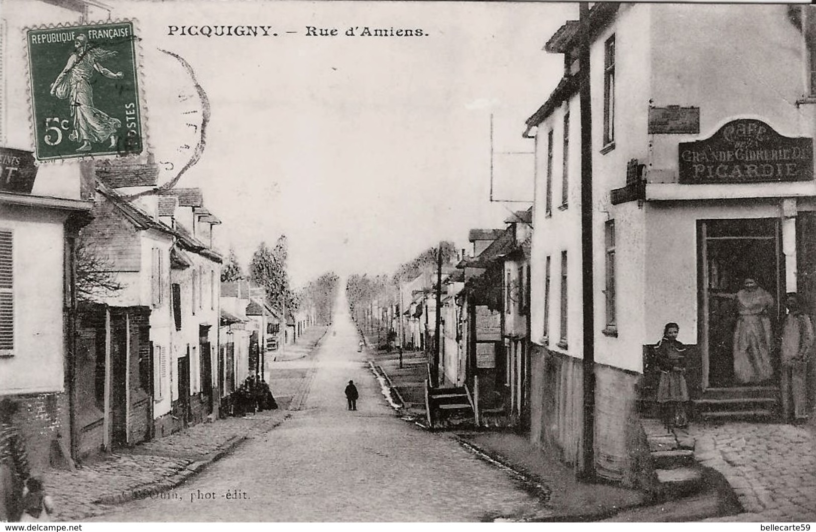 PICQUIGNY - Rue D' Amiens - CAFE De La GRANDE CIDRERIE DE PICARDIE - Autres & Non Classés