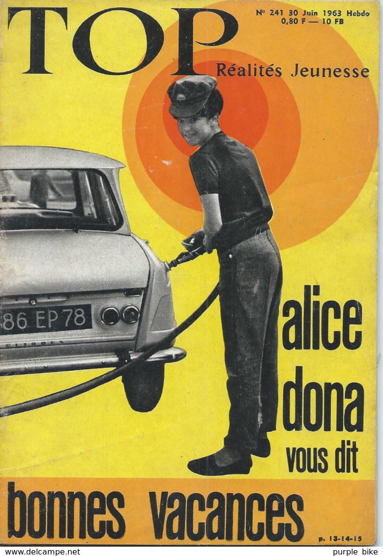 TOP REALITES JEUNESSE N° 241 1963 Alice Dona, Yves Saint Martin - Informations Générales