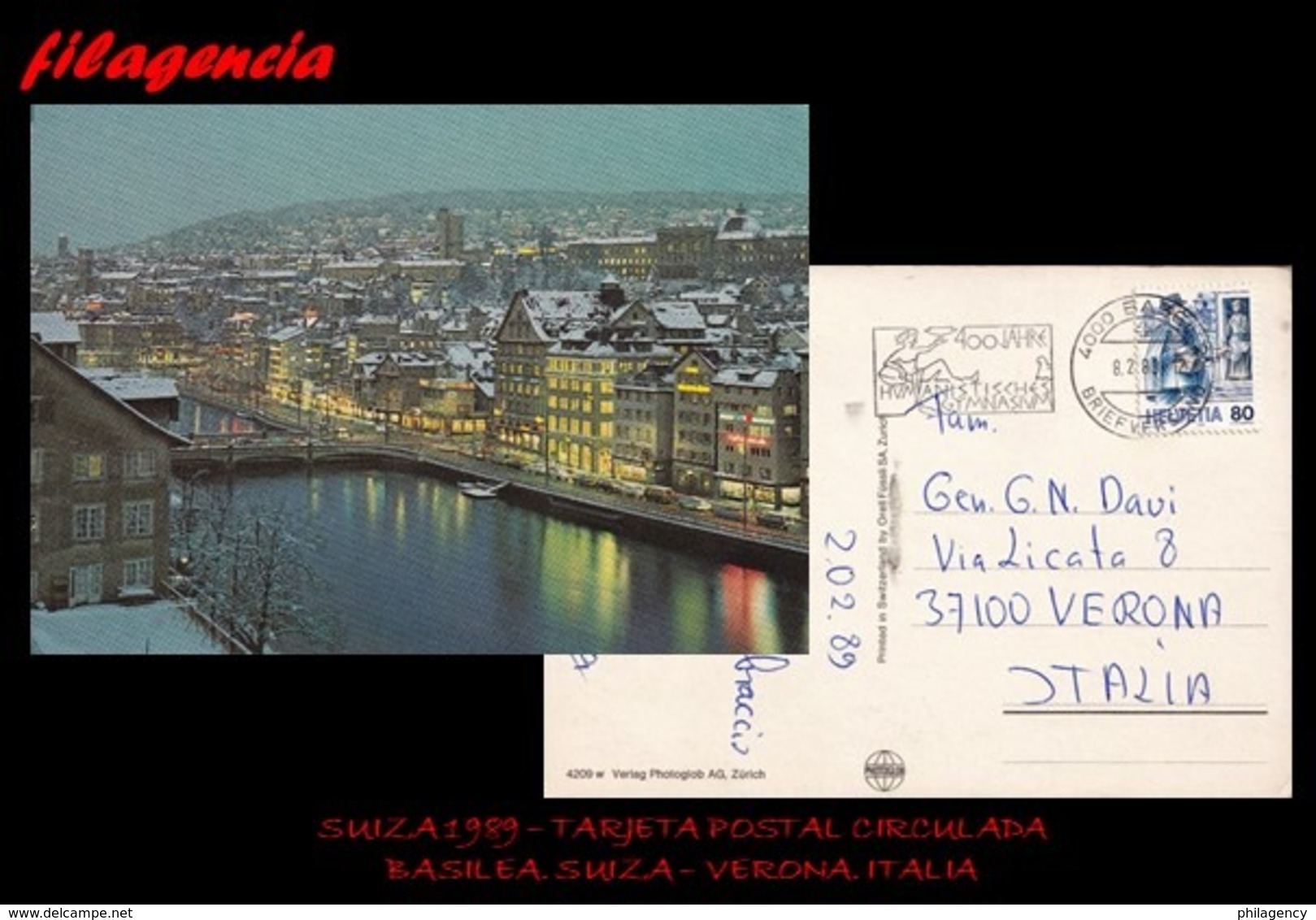 EUROPA. SUIZA. ENTEROS POSTALES. TARJETA POSTAL CIRCULADA 1989. BASILEA. SUIZA-VERONA. ITALIA. MATASELLO CONMEMORATIVO - Cartas & Documentos