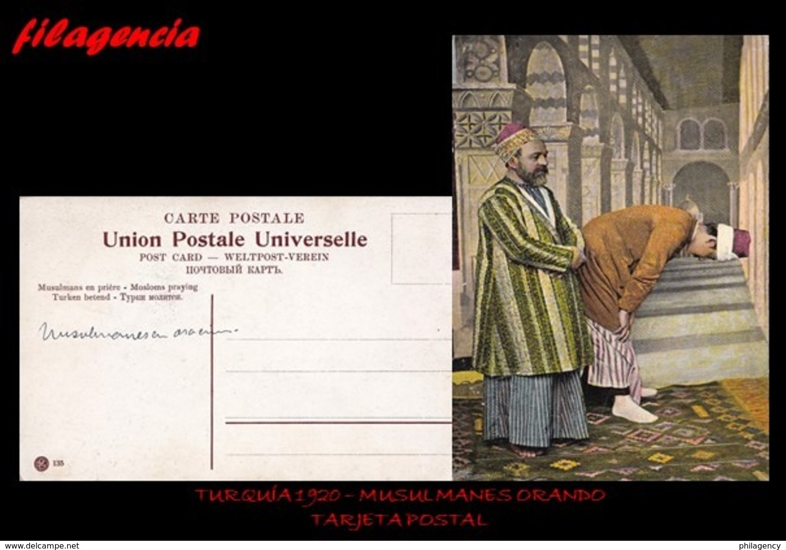 PIEZAS. TURQUÍA. ENTEROS POSTALES. TARJETA POSTAL 1920. MUSULMANES ORANDO. TARJETA POSTAL UPU - Türkei