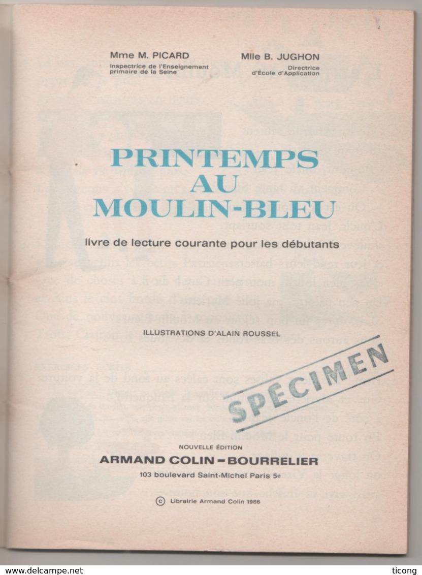 PRINTEMPS AU MOULIN BLEU, PICARD JUGHON, ILLUSTRATIONS ALAIN ROUSSEL, SPECIMEN ARMAND COLIN BOURRELIER 1966 - A VOIR - 6-12 Ans