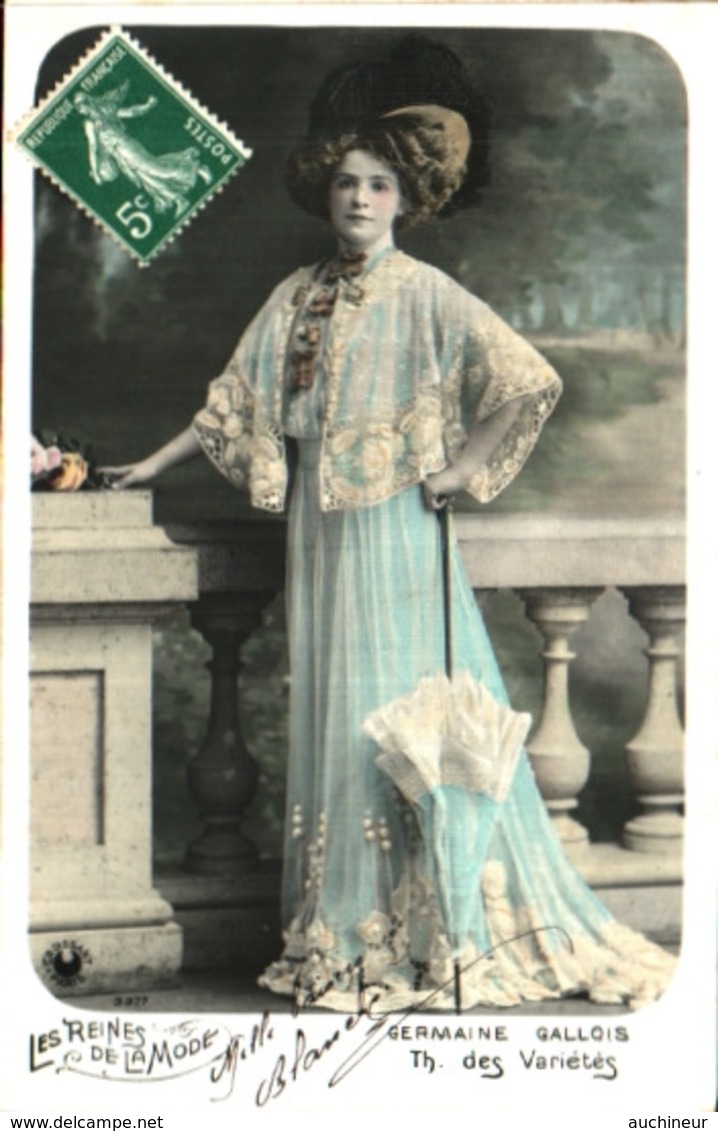 Artiste Femme 1900 - Germaine Gallois, Les Reines De La Mode Chapeau - Artistes