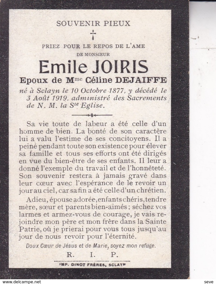 SCLAYN Emile JOIRIS  1877-1919 époux Céline DEJAIFFE Souvenir Mortuaire - Obituary Notices