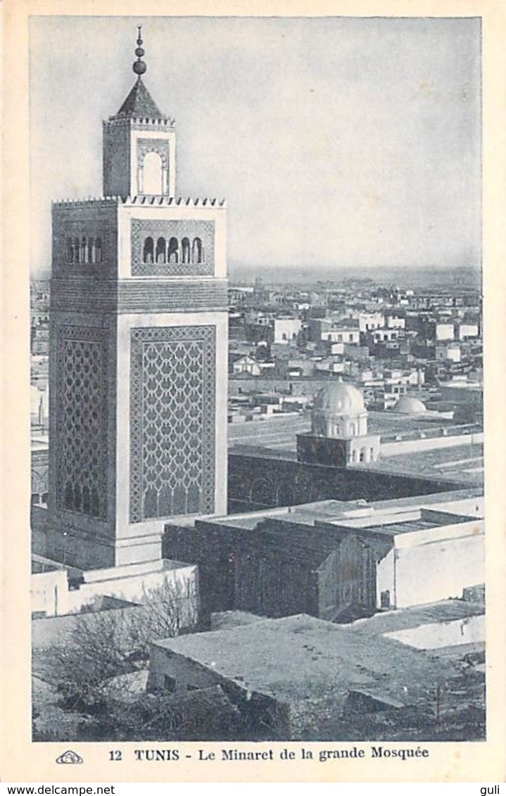 Afrique > Tunisie  TUNIS Le Minaret De La Grande Mosquée  (Religion)  (- Edition  CAP C-A-P 12* PRIX FIXE - Tunisie